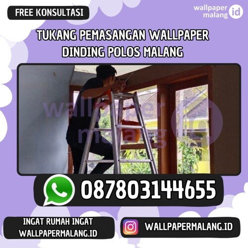 TUKANG PEMASANGAN WALLPAPER DINDING POLOS MALANG