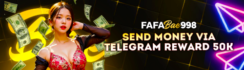 FAFABae998 SEND MONEY VIA TELEGRAM REWARD 50K