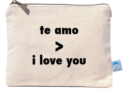 "te Amo>i Love You" Canvas Pouch Bag